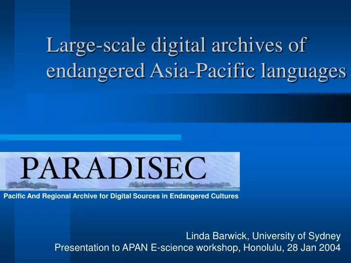 pacific and regional archive for digital sources in endangered cultures