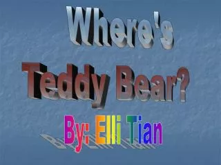 Where's Teddy Bear?