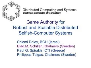 Game Authority for Robust and Scalable Distributed Selfish-Computer Systems