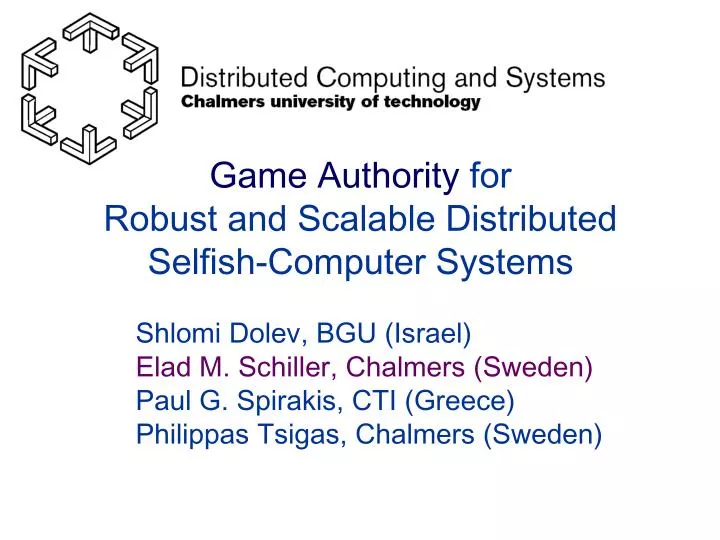 game authority for robust and scalable distributed selfish computer systems