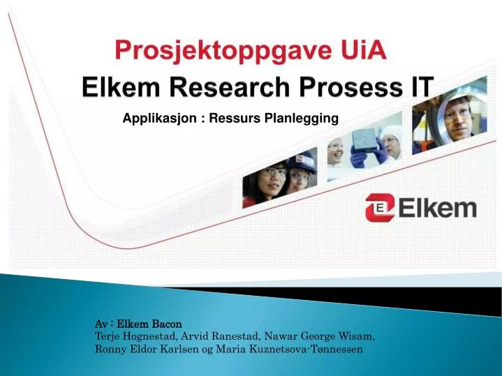 elkem research prosess it