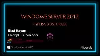 Windows server 2012 Hyper-v 3.0 Storage