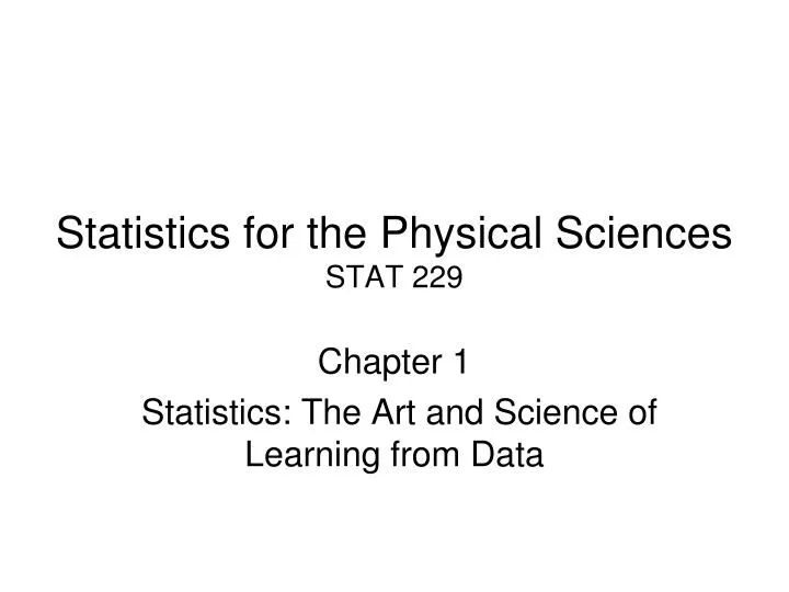 statistics for the physical sciences stat 229