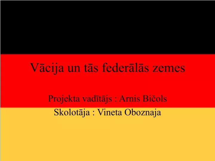 v cija un t s feder l s zemes