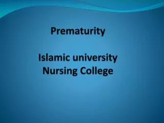 Prematurity Islamic university Nursing College