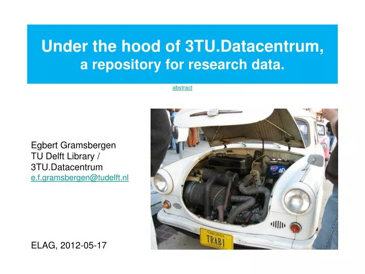 under the hood of 3tu datacentrum a repository for research data
