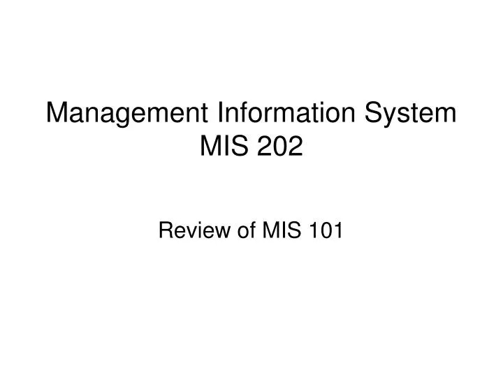 management information system mis 202