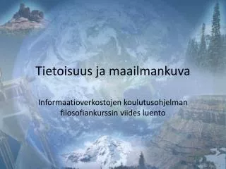 tietoisuus ja maailmankuva