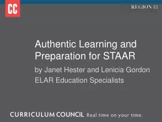 Authentic Learning and Preparation for STAAR