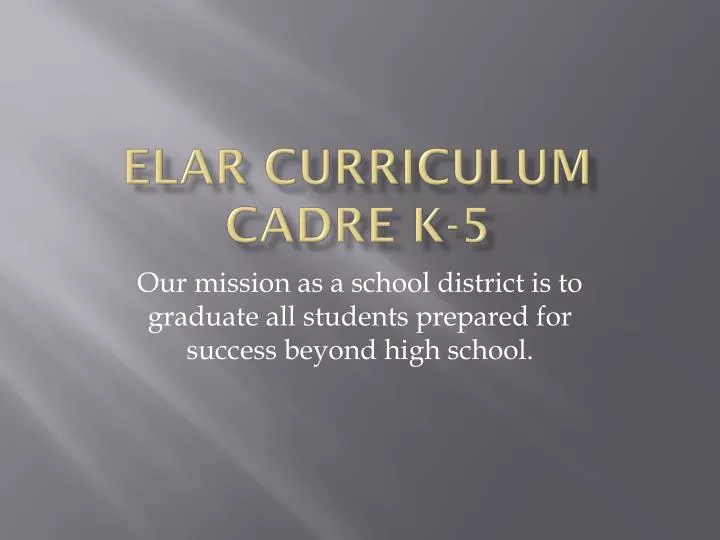 elar curriculum cadre k 5