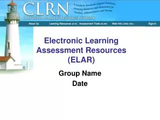 Electronic Learning Assessment Resources (ELAR)