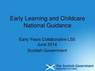 Early Learning and Childcare National Guidance