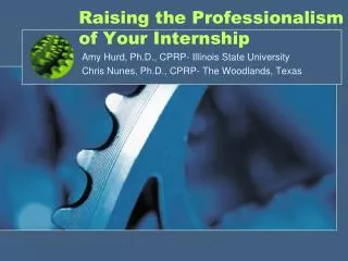 Raising the Professionalism of Your Internship