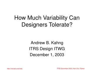 How Much Variability Can Designers Tolerate?