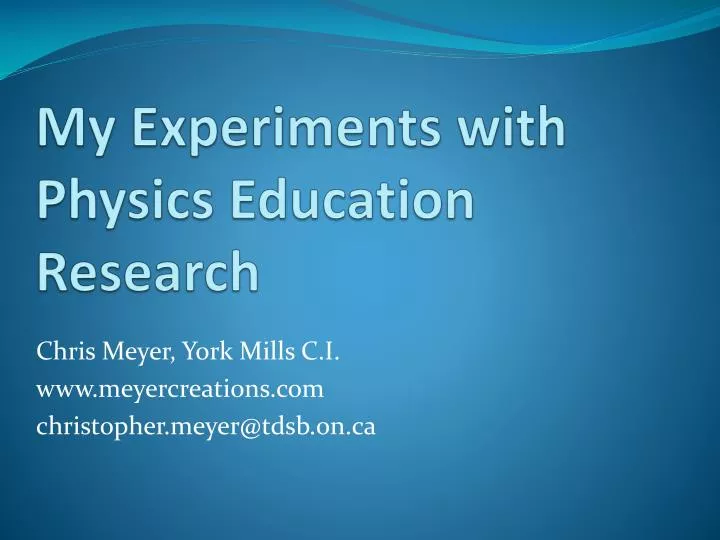 my experiments with physics education research