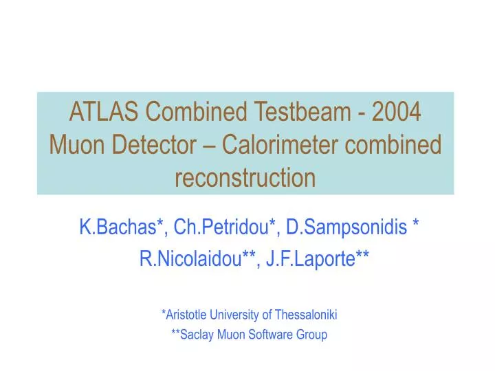 atlas combined testbeam 2004 muon detector calorimeter combined reconstruction