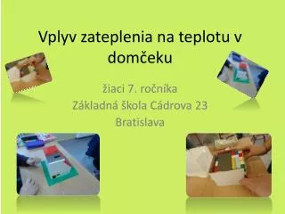 vplyv zateplenia na teplotu v dom eku