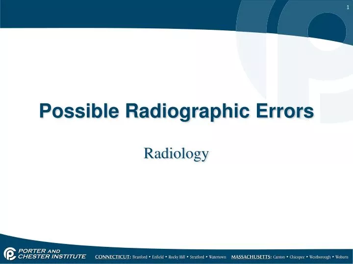 possible radiographic errors