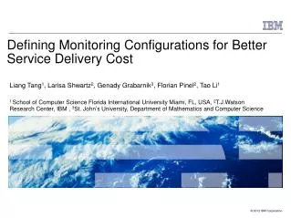 Defining Monitoring Configurations for Better Service Delivery Cost