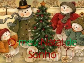 o meu natal de sonho