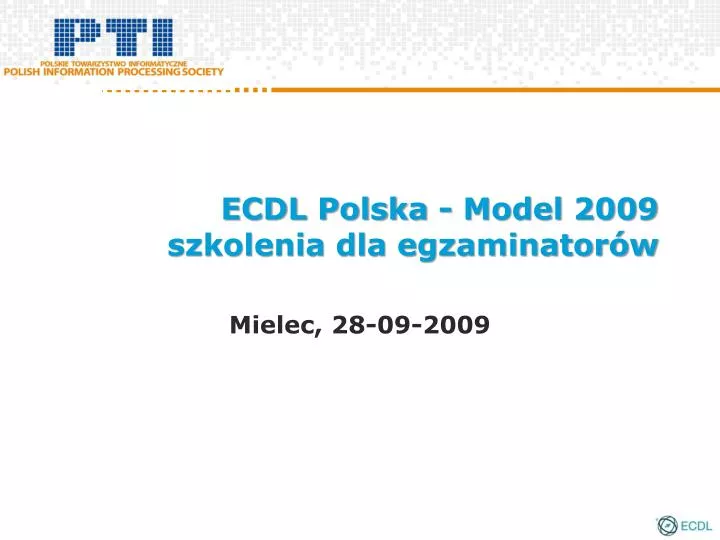 ecdl polska model 2009 szkolenia dla egzaminator w