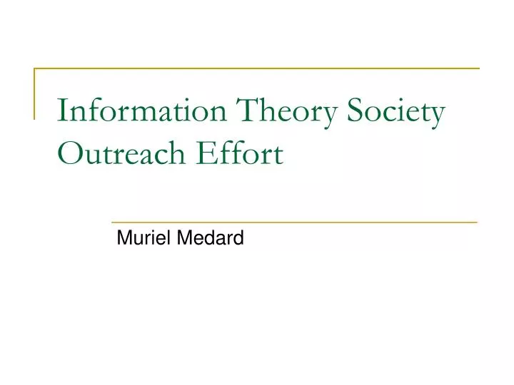 information theory society outreach effort