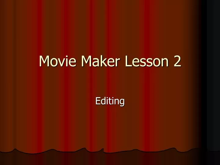movie maker lesson 2