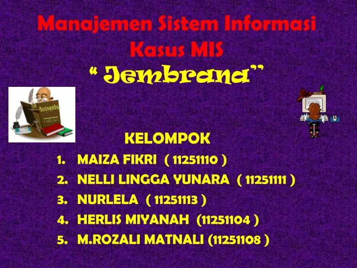 manajemen sistem informasi kasus mis jembrana