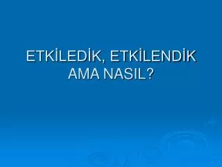etk led k etk lend k ama nasil