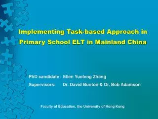 Implementing Task-based Approach in Primary School ELT in Mainland China