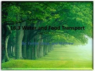 16.3 Water and Food Transport pg. 545- 550