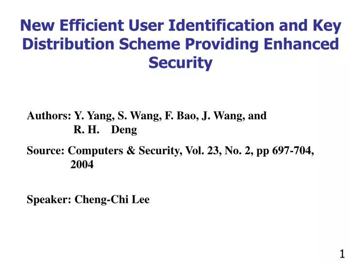 new efficient user identification and key distribution scheme providing enhanced security