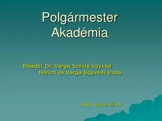 polg rmester akad mia