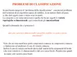 PROBLEMI DI CLASSIFICAZIONE - slide 1