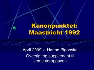kanonpunktet maastricht 1992