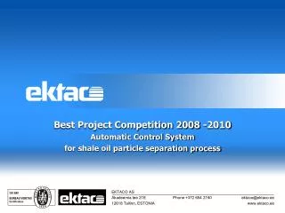 Best Project Competition 200 8 -20 10 Automatic Control System