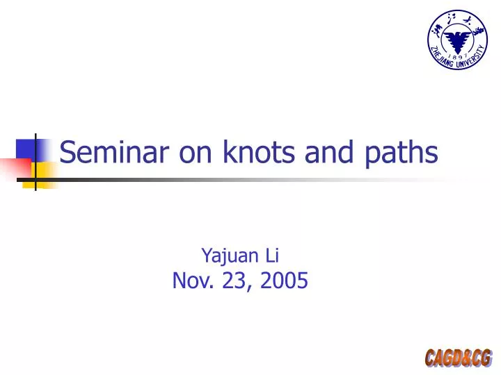 seminar on knots and paths