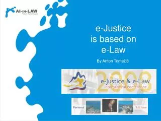 e-Justice is based on e-Law