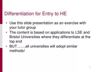 Differentiation for Entry to HE