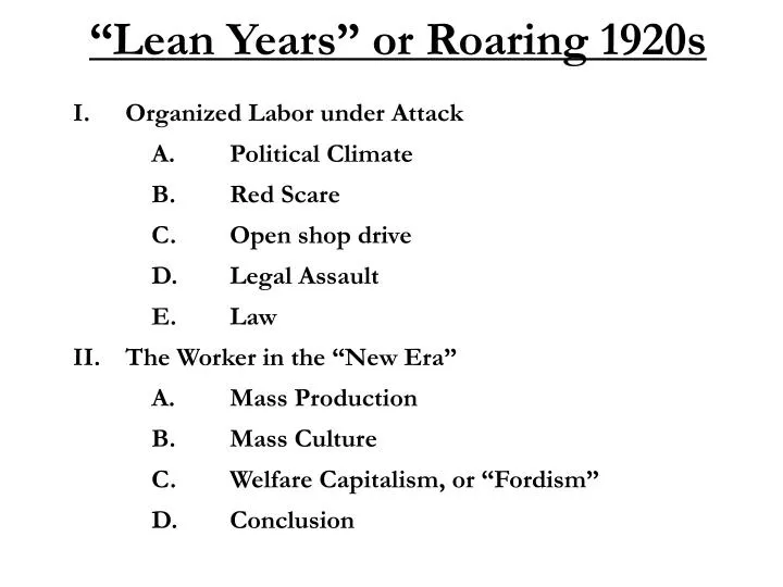 lean years or roaring 1920s