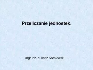 przeliczanie jednostek