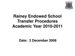Rainey Endowed School Transfer Procedures Academic Year 2010-2011