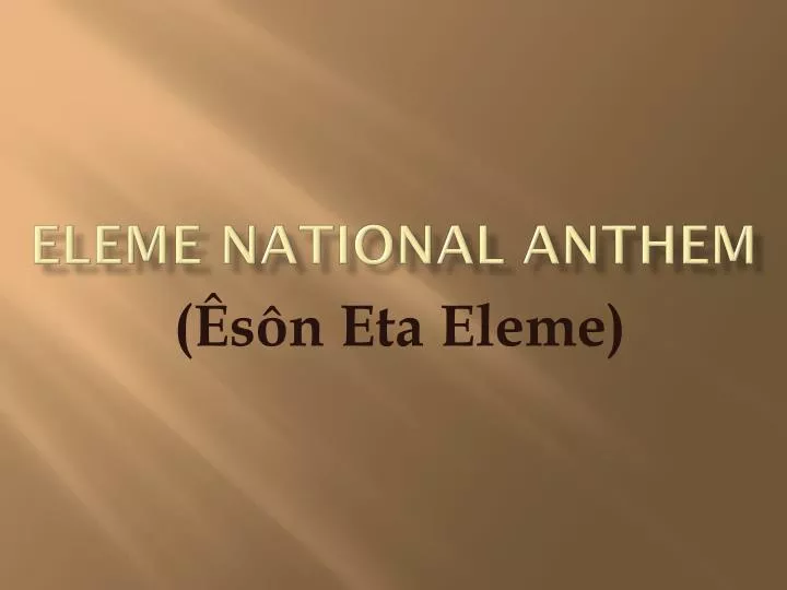 eleme national anthem