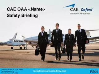 CAE OAA &lt;Name&gt; Safety Briefing
