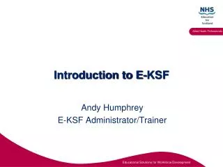 Introduction to E-KSF