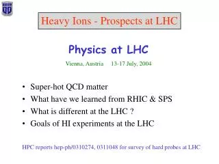 Heavy Ions - Prospects at LHC