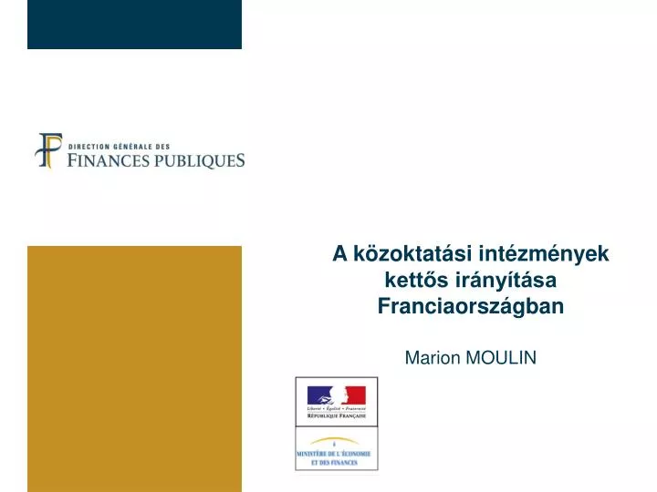 a k zoktat si int zm nyek kett s ir ny t sa franciaorsz gban marion moulin