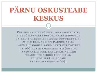 p rnu oskusteabe keskus