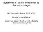 Berlin Renewal Odyssey: Challenges and Solutions - slide 1