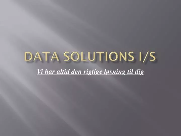 data solutions i s